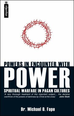 Powers in Encounters with Powers: Paul's Concept of Spiritual Warfare in Ephesians 6:10-12: An African Christian Perspective - Fape, Michael