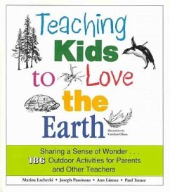 Teaching Kids to Love the Earth - Lachecki, Marina