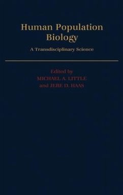 Human Population Biology - Little, Michael A. / Haas, Jere D. (eds.)