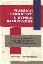 Russian Etiquette & Ethics In Business
