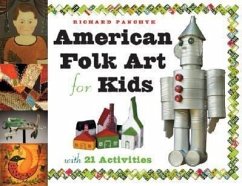 American Folk Art for Kids - Panchyk, Richard