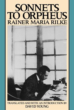 Sonnets to Orpheus - Rilke, Rainer Maria