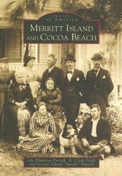 Merritt Island and Cocoa Beach - Edmiston Parrish, Ada; Field, A. Clyde; Harrell, George Leland Speedy