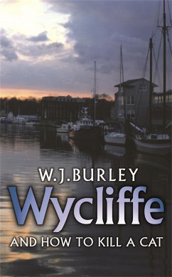 Wycliffe and How to Kill A Cat - Burley, W.J.