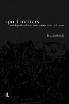 Sport Matters - Dunning, Eric