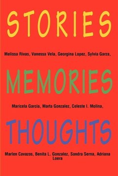 Stories, Memories, Thoughts