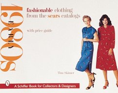 Fashionable Clothing from the Sears Catalogs: Early 1980s - Skinner, Tina