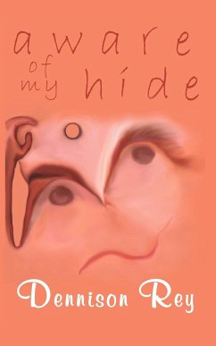 Aware of My Hide - Rey, Dennison