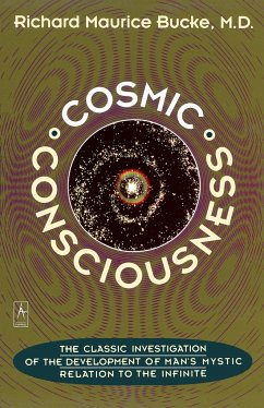 Cosmic Consciousness - Bucke, Richard Maurice