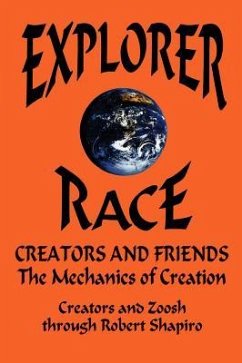 Creators and Friends: The Mechanics of Creation - Shapiro, Robert