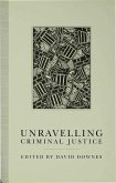 Unravelling Criminal Justice