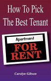 How To Pick The Best Tenant