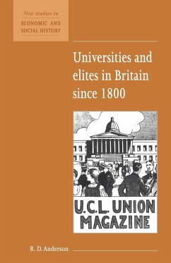 Universities and Elites in Britain Since 1800 - Anderson, R. D.