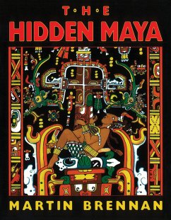 The Hidden Maya - Brennan, Martin