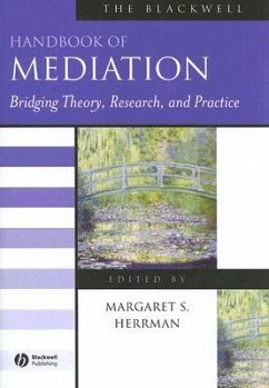 The Blackwell Handbook of Mediation - HERRMAN, S MARGARET
