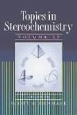 Topics in Stereochemistry, Volume 22