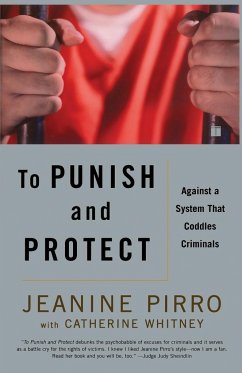 To Punish and Protect - Pirro, Jeanine