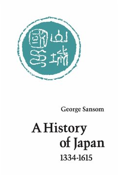 A History of Japan, 1334-1615 - Sansom, George