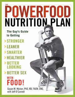 The Powerfood Nutrition Plan - Kleiner, Susan; O'Connell, Jeff