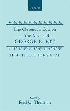 Felix Holt, the Radical - Eliot, George