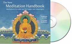 The New Meditation Handbook: Meditations to Make Our Life Happy and Meaningful - Gyatso, Geshe Kelsang