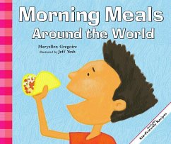 Morning Meals Around the World - Gregoire, Maryellen