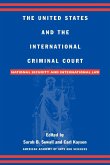 The United States and the International Criminal Court