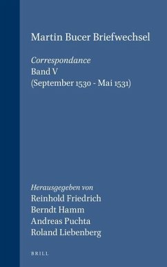 Martin Bucer Briefwechsel/Correspondance: Band V (September 1530 - Mai 1531) - Bucer, Martin