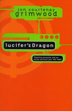 Lucifer's Dragon. Jon Courtenay Grimwood - Grimwood, Jon Courtenay