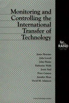 Monitoring and Controlling the International Transfer of Technology - Bonomo, James L; Lowell, Julia; Pinder, John; Webb, Katherine; Saul, Jessie