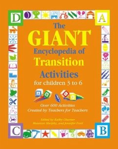 The Giant Encyclopedia of Transition Activities for Children 3 to 6 - Charner, Kathy