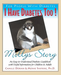 I Have Diabetes Too! - Dorian, Camille R.; Shifrine, Moshe