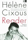 The Hélène Cixous Reader