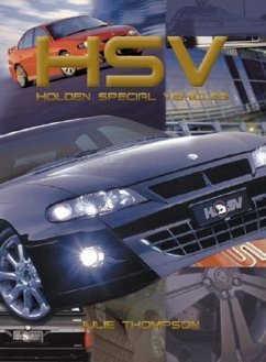 Holden Special Vehicles 1988-2003 - Thompson, Julie; Ellery Publications