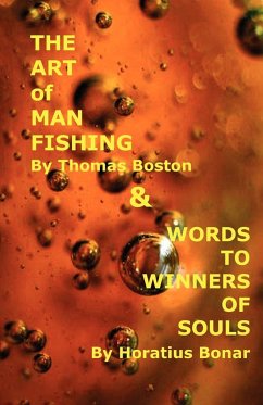Art of Manfishing & Words to Winners of Souls - Boston, Thomas; Bonar, Horatius