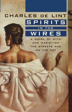 Spirits in the Wires - De Lint, Charles