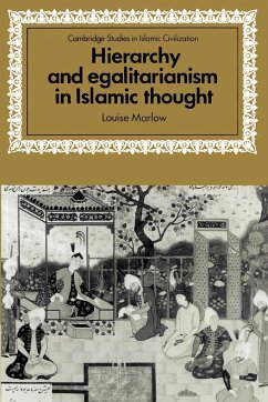 Hierarchy and Egalitarianism in Islamic Thought - Louise, Marlow; Marlow, Louise