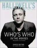 Halliwell's Who's Who in the Movies Halliwell's Who's Who in the Movies