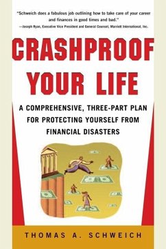 Crashproof Your Life - Schweich, Thomas A.