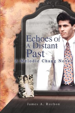 Echoes Of A Distant Past - Rozhon, James A.