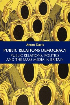 Public relations democracy - Davis, Aeron