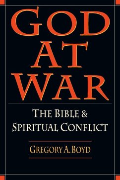 God at War - The Bible and Spiritual Conflict - Boyd, Gregory A.