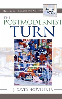 The Postmodernist Turn - Hoeveler, Jr. J. David