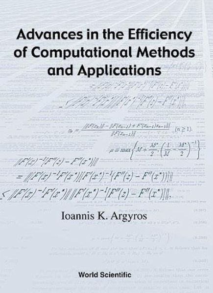 Advances in the Efficiency of Computational Methods and Applications Advances in the Efficiency of Computational Methods and Applications
