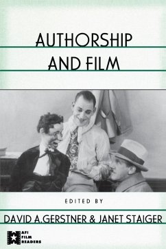 Authorship and Film - Gerstner, David A. / Staiger, Janet (eds.)