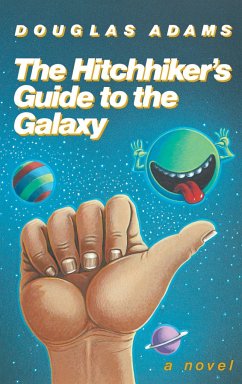 The Hitchhiker's Guide to the Galaxy 25th Anniversary Edition - Adams, Douglas