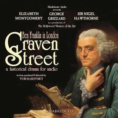 Craven Street: Ben Franklin in London - Dirigent: Rasovsky, Yuri / Sprecher: Montgomery, Elizabeth Grizzard, George