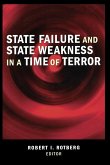 State Failure and State Weakness in a Time of Terror