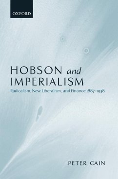 Hobson and Imperialism - Cain, Peter