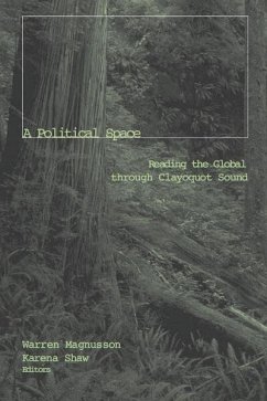 A a Political Space - Warren Magnusson; Karena Shaw A a Political Space - Warren Magnusson; Karena Shaw